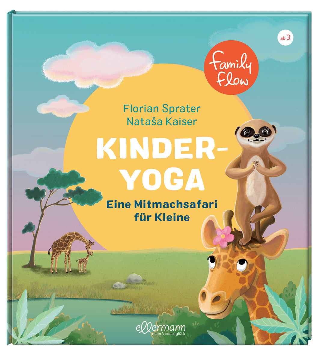 FamilyFlow. Kinderyoga - Eine Mitmachsafari für Kleine